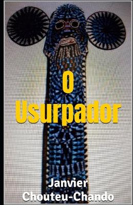 Book cover for O Usurpador