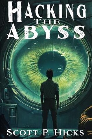 Cover of Hacking The Abyss