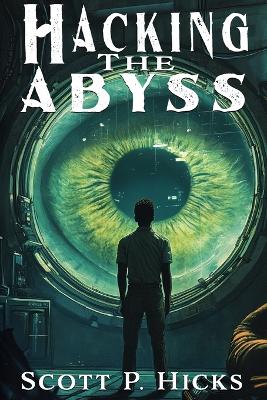 Book cover for Hacking The Abyss