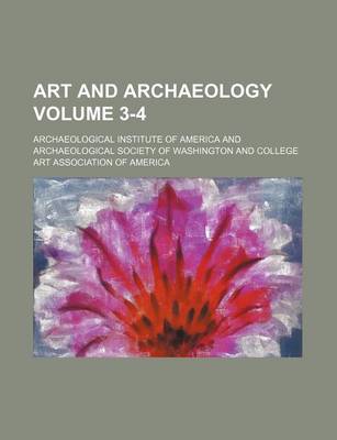 Book cover for Art and Archaeology Volume 3-4