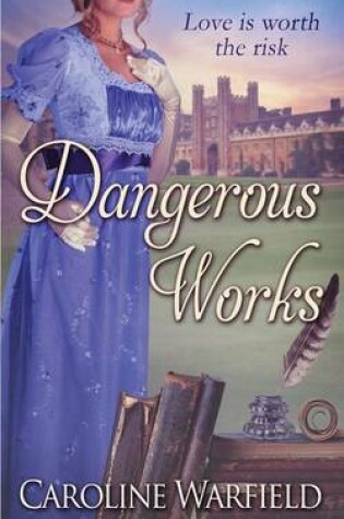 Cover of Dangerous Works