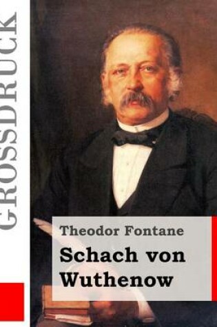 Cover of Schach von Wuthenow (Grossdruck)