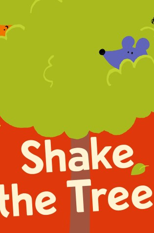 Cover of Shake the Tree!