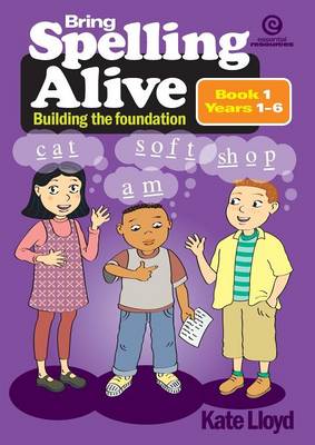 Book cover for Bring Spelling Alive Bk 1 Yrs 1-6