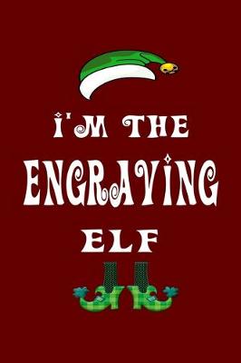 Book cover for I'm The Engraving Elf