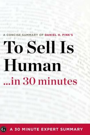 Cover of To Sell is Human: the Surprising Truth About Moving Others