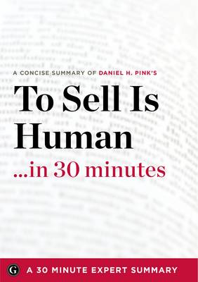 Cover of To Sell is Human: the Surprising Truth About Moving Others