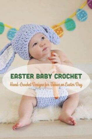 Cover of Easter Baby Crochet