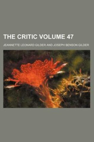 Cover of The Critic Volume 47