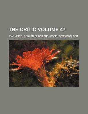 Book cover for The Critic Volume 47