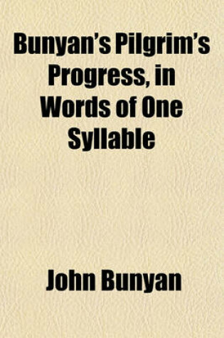 Cover of Bunyan's Pilgrim's Progress, in Words of One Syllable