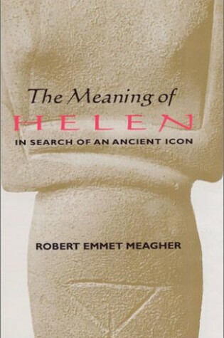 Cover of The Meaning of Helen