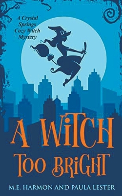Book cover for A Witch Too Bright