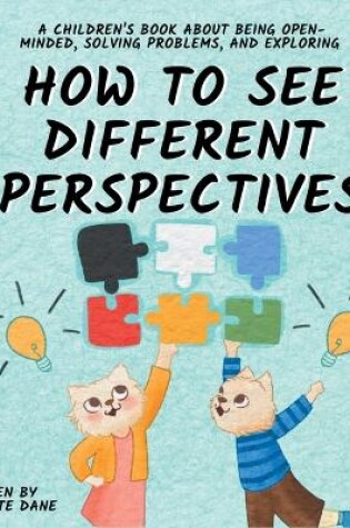 Cover of How to See Different Perspectives