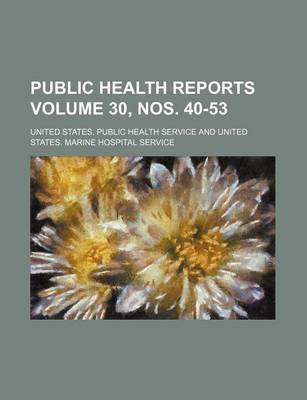 Book cover for Public Health Reports Volume 30, Nos. 40-53