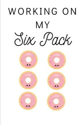 Book cover for Working On My Sixpack