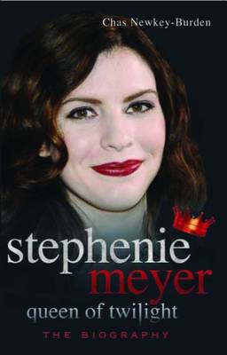 Book cover for Stephenie Meyer Queen of Twilight