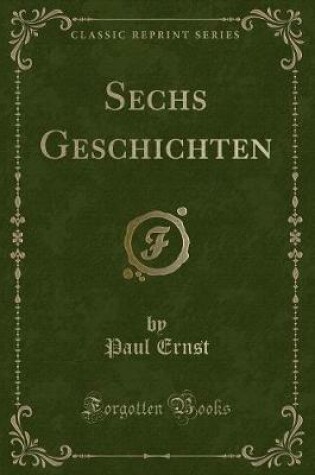 Cover of Sechs Geschichten (Classic Reprint)