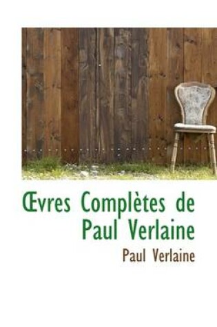 Cover of Oevres Completes de Paul Verlaine