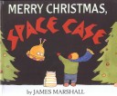 Book cover for Merry Christmas, Space Case