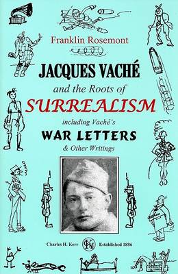 Book cover for Jacques Vache and the Roots of Surrealism