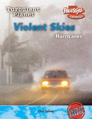 Book cover for Freestyle Max Turbulent Planet Violent Skies: Hurricanes Paperback