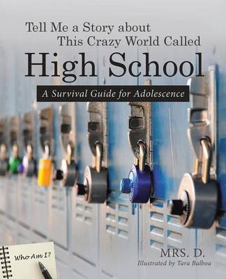 Book cover for Tell Me a Story about This Crazy World Called High School