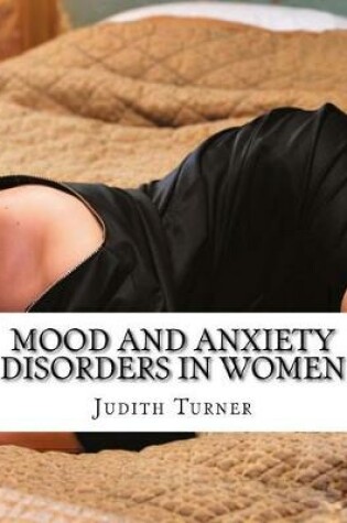 Cover of Mood and Anxiety Disorders in Women