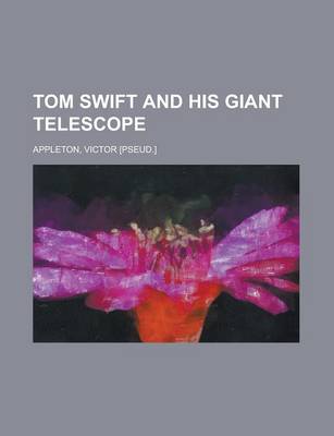 Book cover for Tom Swift and His Giant Telescope