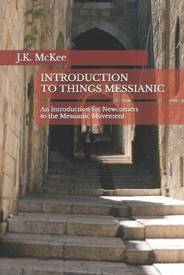 Book cover for Introduction to Things Messianic