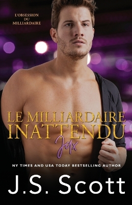Book cover for Le milliardaire inattendu Jax