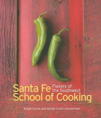 Book cover for Santa Fe School of Cooking