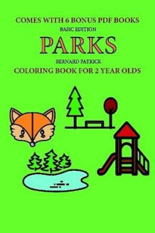 Cover of Coloring Book for 2 Year Olds (Parks)