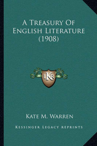 Cover of A Treasury of English Literature (1908) a Treasury of English Literature (1908)