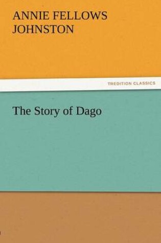 Cover of The Story of Dago