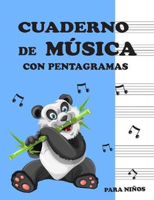 Book cover for Cuaderno de musica con pentagramas para ninos