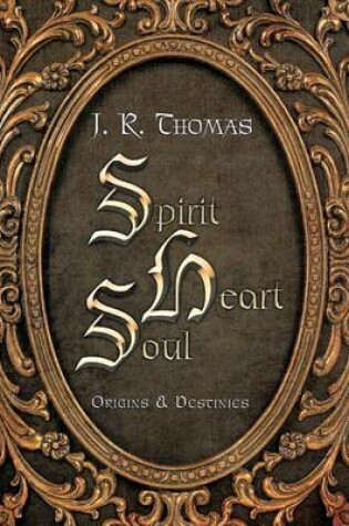 Cover of Spirit Heart Soul