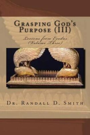 Cover of Grasping God's Purpose (III)