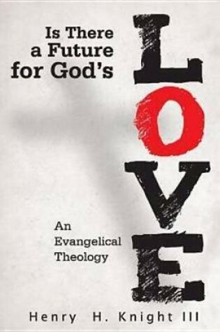 Cover of Is There a Future for God's Love?