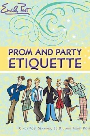 Cover of Emily Post Prom and Party Etiquette