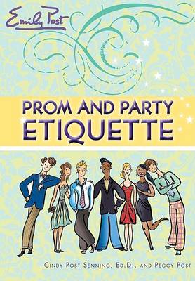 Book cover for Emily Post Prom and Party Etiquette