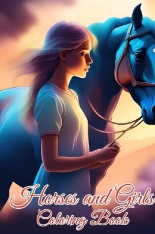 Cover of Horses and Girls Coloring Book