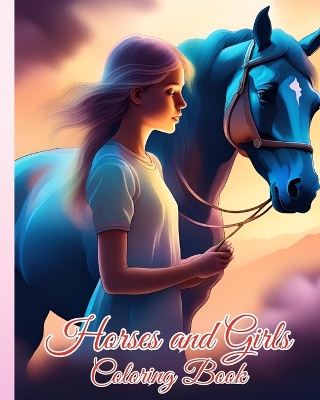 Book cover for Horses and Girls Coloring Book