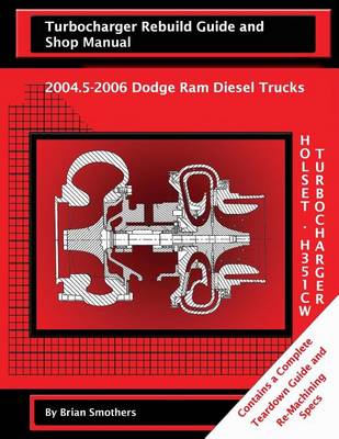 Book cover for Holset He351cw Turbocharger Turbocharger Rebuild Guide and Shop Manual