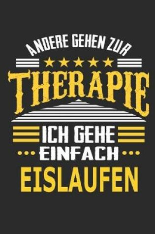 Cover of Andere gehen zur Therapie Ich gehe einfach Eislaufen