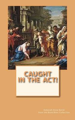 Book cover for Caught in the Act!