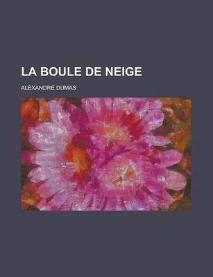 Book cover for La Boule de Neige