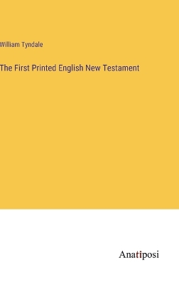 Book cover for The First Printed English New Testament