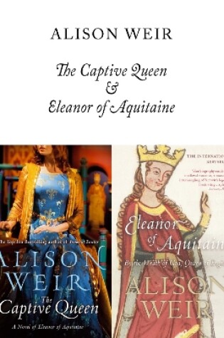 Cover of The Captive Queen and Eleanor of Aquitaine