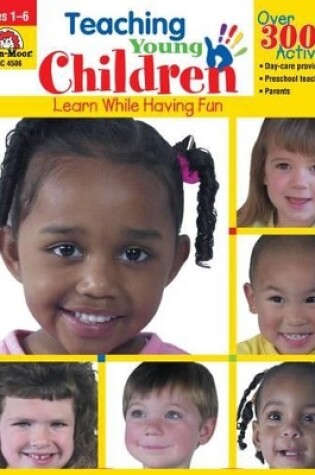 Cover of Teaching Young Children Ages 1-6